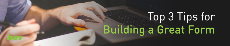 3 Tips To Build a Great web Form